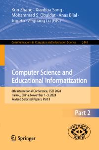 Book Cover for Computer Science and Educational Informatization Part II by CSEI International Conference
