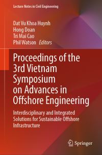 Book Cover for Proceedings of the 3rd Vietnam Symposium on Advances in Offshore Engineering by Vietnam Symposium on Advances in Offshore Engineering