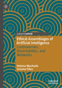 Book Cover for Ethical Assemblages of Artificial Intelligence by Helena Machado, Susana Silva