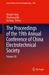 Book Cover for The Proceedings of the 19th Annual Conference of China Electrotechnical Society. Volume VII by Zhongguo dian gong ji shu xue hui xue shu hui yi