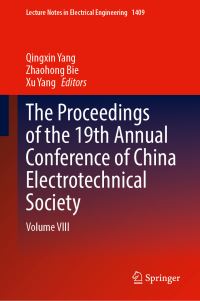 Book Cover for The Proceedings of the 19th Annual Conference of China Electrotechnical Society. Volume VIII by Zhongguo dian gong ji shu xue hui xue shu hui yi
