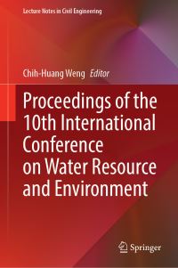 Book Cover for Proceedings of the 10th International Conference on Water Resource and Environment by International Conference on Water Resource and Environment
