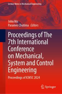 Book Cover for Proceedings of the 7th International Conference on Mechanical, System and Control Engineering by System and Control Engineering International Conference on Mechanical