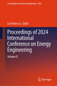 Book Cover for Proceedings of 2024 International Conference on Energy Engineering. Volume II by International Conference on Energy Engineering
