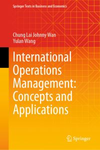 Book Cover for International Operations Management by Chung Lai Johnny Wan, Yulan Wang