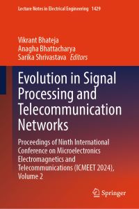 Book Cover for Evolution in Signal Processing and Telecommunication Networks by Vikrant Bhateja, Anagha Bhattacharya, Sarika Shrivastava