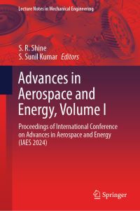Book Cover for Advances in Aerospace and Energy, Volume I by S R Shine, S Sunil Kumar