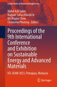 Book Cover for Proceedings of the 9th International Conference and Exhibition on Sustainable Energy and Advanced Materials (ICE-SEAM 2023), Putrajaya, Malaysia by International Conferene and Exhibition on Sustainable Energy and Advanced Materials