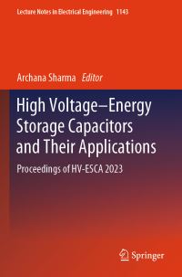 Book Cover for High Voltage-Energy Storage Capacitors and Their Applications by Archana Sharma