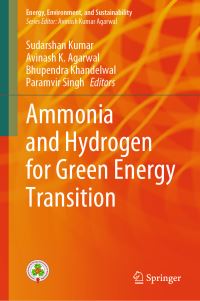 Book Cover for Ammonia and Hydrogen for Green Energy Transition by Sudarshan Kumar, Avinash K Agarwal, Bhupendra Khandelwal, Paramvir Singh