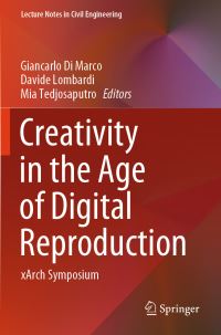 Book Cover for Creativity in the Age of Digital Reproduction by Giancarlo Di Marco, Davide Lombardi, Mia Tedjosaputro
