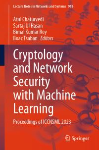 Book Cover for Cryptology and Network Security With Machine Learning by International Conference on Cryptology  Network Security with Machine Learning, Kanpur Pranveer Singh Institute of Technology
