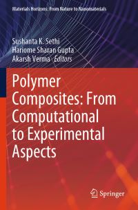 Book Cover for Polymer Composites by Sushanta K Sethi, Hariome Sharan Gupta, Akarsh Verma