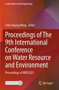 Book Cover for Proceedings of The 9th International Conference on Water Resource and Environment by ChihHuang Weng