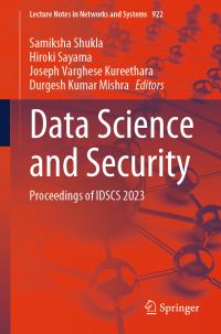 Book Cover for Data Science and Security by Samiksha Shukla, Hiroki Sayama, Joseph Varghese Kureethara, Durgesh Kumar Mishra