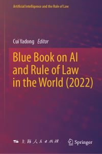 Book Cover for Blue Book on AI and Rule of Law in the World (2022) by Yadong Cui