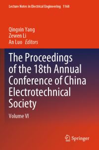 Book Cover for The Proceedings of the 18th Annual Conference of China Electrotechnical Society. Volume VI by Zhongguo dian gong ji shu xue hui xue shu hui yi