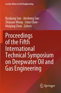 Book Cover for Proceedings of the Fifth International Technical Symposium on Deepwater Oil and Gas Engineering by International Technical Symposium on Deepwater Oil and Gas Engineering