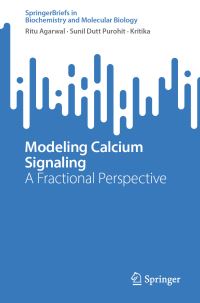 Book Cover for Modeling Calcium Signaling by Ritu Agarwal, Sunil Dutt Purohit, Kritika