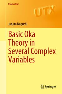 Book Cover for Basic Oka Theory in Several Complex Variables by Junjiro Noguchi