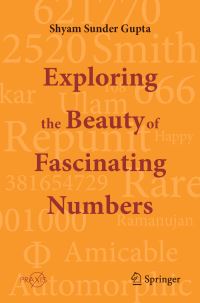 Book Cover for Exploring the Beauty of Fascinating Numbers by Shyam Sunder Gupta