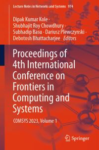 Book Cover for Proceedings of 4th International Conference on Frontiers in Computing and Systems Volume 1 by International Conference on Frontiers in Computing and Systems, India Indian Institute of Technology Mandi