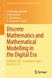 Book Cover for Discrete Mathematics and Mathematical Modelling in the Digital Era by International Conference on Discrete Mathematics and Mathematical Modelling in the Digital Era, Gandhigram Rural Institute