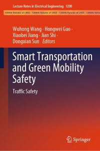 Book Cover for Smart Transportation and Green Mobility Safety. Traffic Safety by International Conference on Green Intelligent Transportation Systems and Safety