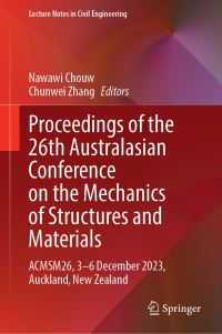 Book Cover for Proceedings of the 26th Australasian Conference on the Mechanics of Structures and Materials by Australasian Conference on the Mechanics of Structures and Materials, University of Auckland