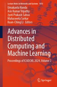 Book Cover for Advances in Distributed Computing and Machine Learning Volume 2 by International Conference on Advances in Distributed Computing and Machine Learning, Vellore Institute of Technology
