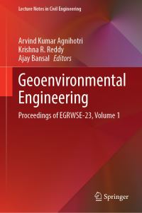 Book Cover for Geoenvironmental Engineering Volume 1 by Recycled Waste Materials and Sustainable Engineering International Conference on Environmental Geotechnology, Dr BR Ambedkar National Institute of Technology Jalandhar