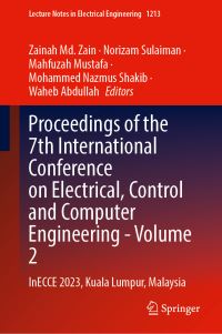 Book Cover for Proceedings of the 7th International Conference on Electrical, Control and Computer Engineering by Control, and Computer Engineering International Conference on Electrical
