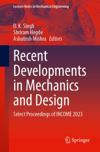 Book Cover for Recent Developments in Mechanics and Design by International Conference on Mechanical Engineering