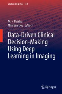 Book Cover for Data-Driven Clinical Decision-Making Using Deep Learning in Imaging by M F Mridha, Nilanjan Dey