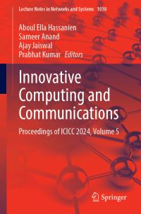 Book Cover for Innovative Computing and Communications Volume 5 by International Conference on Innovative Computing and Communications, University of Delhi