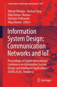 Book Cover for Communication Networks and IoT Volume 2 by International Conference on Information System Design and Intelligent Applications