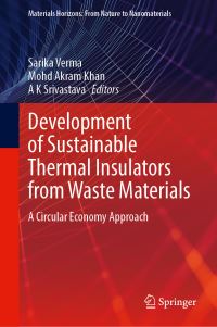 Book Cover for Development of Sustainable Thermal Insulators from Waste Materials by Sarika Verma, Mohd Akram Khan, A K Srivastava
