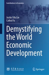 Book Cover for Demystifying the World Economic Development by Justin Yifu Lin, Caihui Fu