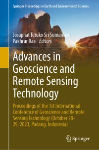 Book Cover for Advances in Geoscience and Remote Sensing Technology by International Conference of Geoscience and Remote Sensing Technology, Universitas Negeri Padang