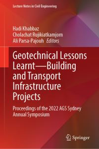 Book Cover for Geotechnical Lessons Learnt—Building and Transport Infrastructure Projects by Hadi Khabbaz, Cholachat Rujikiatkamjorn, Ali ParsaPajouh