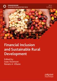 Book Cover for Financial Inclusion and Sustainable Rural Development by Isaac Koomson, Renato A Villano