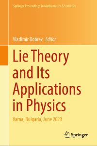Book Cover for Lie Theory and Its Applications in Physics by Workshop on Lie Theory and Its Applications in Physics