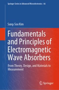 Book Cover for Fundamentals and Principles of Electromagnetic Wave Absorbers by SungSoo Kim