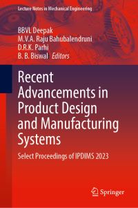 Book Cover for Recent Advancements in Product Design and Manufacturing Systems by International Conference on Innovative Product Design and Intelligent Manufacturing Systems
