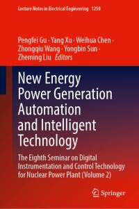 Book Cover for New Energy Power Generation Automation and Intelligent Technology Volume 2 by Digital Instrumentation and Control Technology for Nuclear Power Plant Symposium