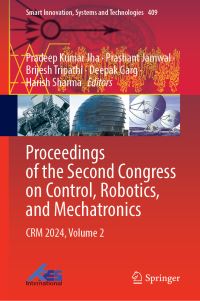 Book Cover for Proceedings of the Second Congress on Control, Robotics, and Mechatronics Volume 2 by Robotics, and Mechatronics Congress on Control