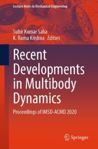 Book Cover for Recent Developments in Multibody Dynamics by Asian Conference on Multibody Systems, Joint International Conference on Multibody System Dynamics