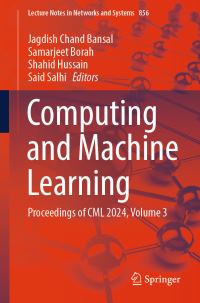 Book Cover for Computing and Machine Learning by Jagdish Chand Bansal, Samarjeet Borah, Shahid Hussain, Said Salhi