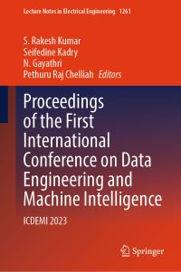 Book Cover for Proceedings of the First International Conference on Data Engineering and Machine Intelligence by S Rakesh Kumar, Seifedine Kadry, N Gayathri, Pethuru Raj Chelliah
