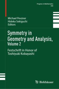 Book Cover for Symmetry in Geometry and Analysis Volume 2 by Toshiyuki Kobayashi